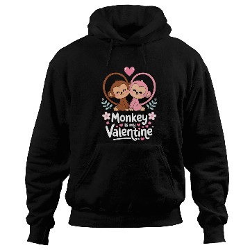 Discover Monkey is my valentine Hoodies