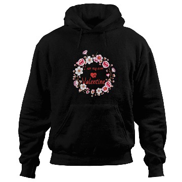 Discover I am my own Valentine Hoodies