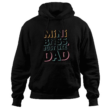 Discover Mini Boss Just Like Dad – Father & Son Matching Hoodies
