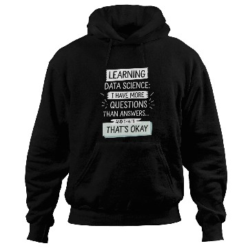 Discover Learning Data Science: Questions And Answers Hoodies