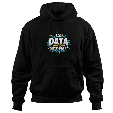 Discover Data Analyst Big Data Specialist Business Hoodies