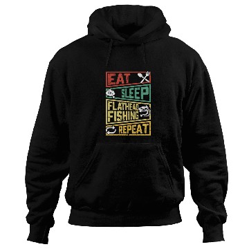 Discover Eat Sleep Flathead Fishing Repeat Fish hunting Hoodies