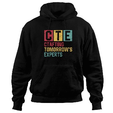 Discover CTE Crafting Tomorrow's Experts – Education Hoodies