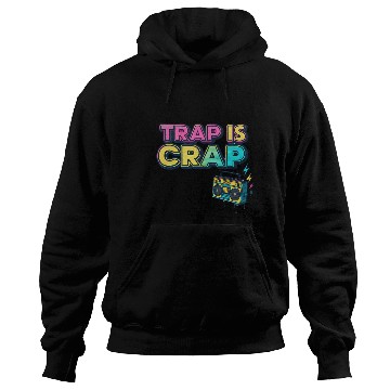 Discover "Trap Is Crap" Graffiti Hip-Hop Hoodies