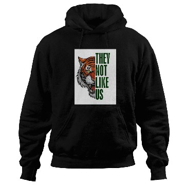 Discover Fearless Tiger - They Not Like Us Hoodies