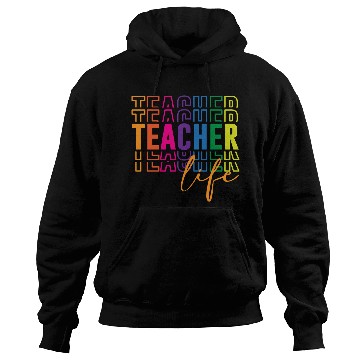 Discover Teacher Life Hoodies