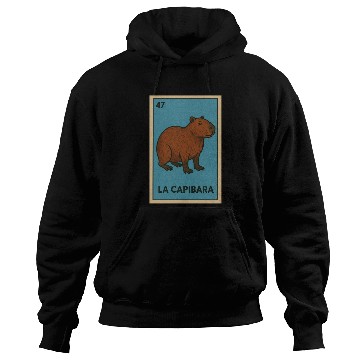 Discover LA CAPIBARA - THE CAPYBARA - LOTERÍA CARD Hoodies