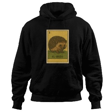 Discover EL ERIZO - THE HEDGEHOG - LA LOTERÍA Hoodies