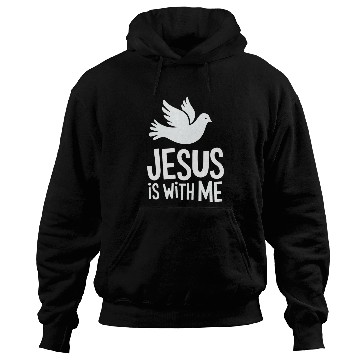 Discover Jesus is with me Hoodies