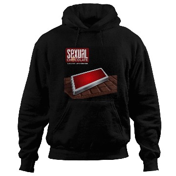 Discover Sexual chocolate Hoodies