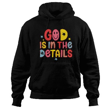 Discover God is in the Details Christian Hoodies