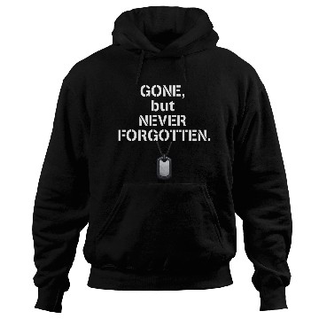 Discover Gone but never forgotten Veteran Brave Warrior Hoodies