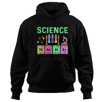 Discover Science Art Teacher - Colorful Periodic Table Hoodies