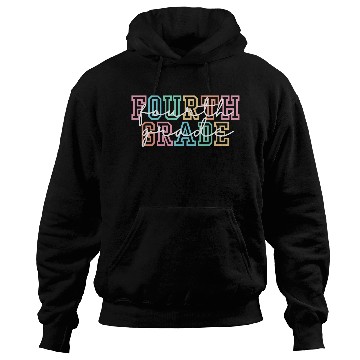 Discover Fourth Grade Teacher Hoodies, 4th Grade Teacher Shir