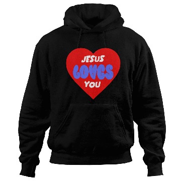 Discover Jesus Loves You Heart Design Hoodies