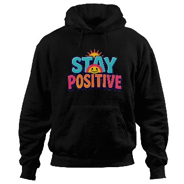 Discover Vibrant Stay Positive Sun Design Hoodies