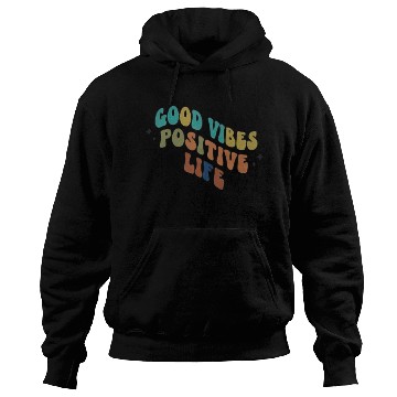 Discover Colorful Positive Vibes Typography Design Hoodies