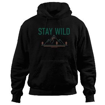 Discover Mountain Wilderness Stay Wild Hoodies
