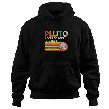 Discover Pluto Never Forget 1930 - 2006 Vintage Funny Scien Hoodies