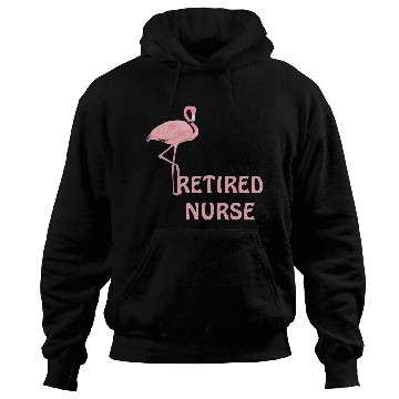 Discover Flamingo Retired Nurse Hoodies