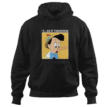 Discover Disney Pinocchio I'll Do It Tomorrow Hoodies