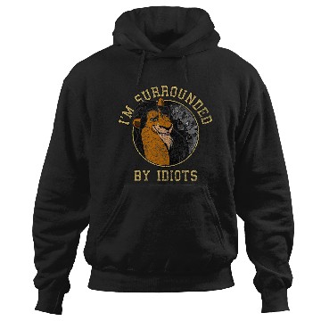 Discover Disney The Lion King Scar & Hyenas Surrounded By Idiots Hoodies