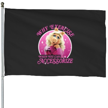 Discover Disney The Muppets Miss Piggy Why Exercise Accessorize House Flags
