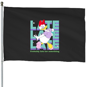 Discover Disney Daisy Duck Probably Late for Something Funny House Flags