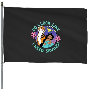 Discover Disney Princess - Jasmine Do I Look Like I Need Saving House Flags