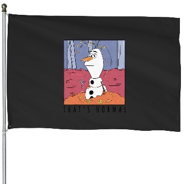 Discover disney frozenss 2 Olaf Thats Normal House Flags