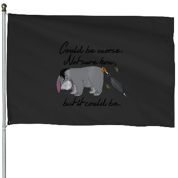 Discover Disney Winnie The Pooh Eeyore Could Be Worse House Flags