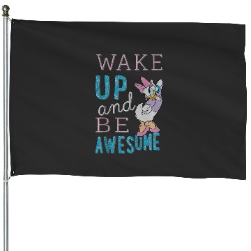 Discover Disneys daisy duck be awesome House Flags