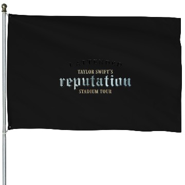 Discover I Attended Taylor'S Reputation Stadium Tour 837 House Flags