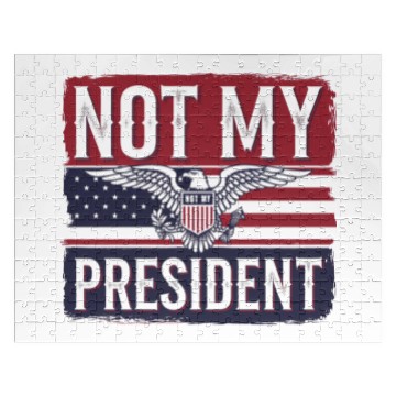 Discover Not My President - Anti Trump Jigsaw Puzzles