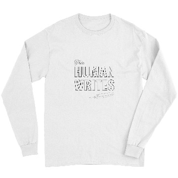 Discover This Human Writes Long Sleeves
