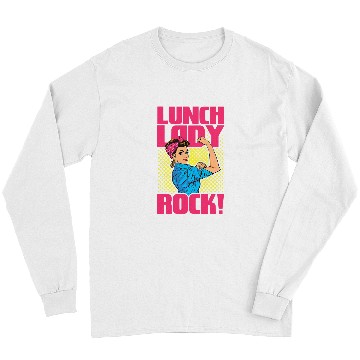 Discover Womens Lunch Lady Rock Cafeteria Worker Strong Woman Long Sleeves