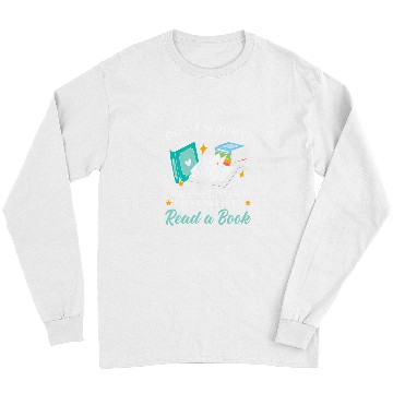 Discover Dont Worry Ill Get Over It I Just Need To Read A Book Long Sleeves