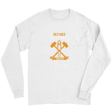 Discover Retired Ironworker For Men Iron Worker Funny Long Sleeves