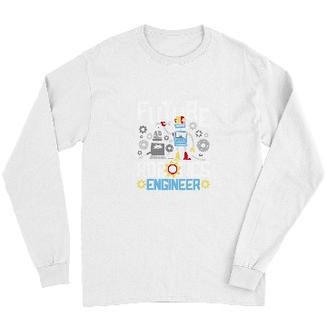 Discover Future Robotics Engineer Engineering Robot Lover Cyborg Long Sleeves