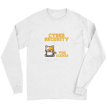 Discover Computer Security Cyber Security Information Technology IT Long Sleeves
