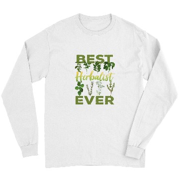 Discover bests Herbalist Ever Herbalism Herb Herbs Gardening 2 Long Sleeves