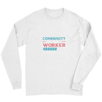 Discover Community Social Worker In Progress Long Sleeves