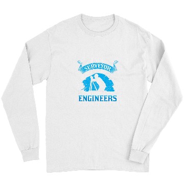 Discover I A Surveyor Because Engineers Needs Heroes Too Long Sleeves