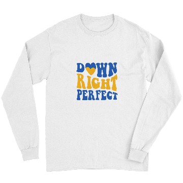 Discover Groovy World Down Syndromes Day Awareness Down Right Perfect Long Sleeves
