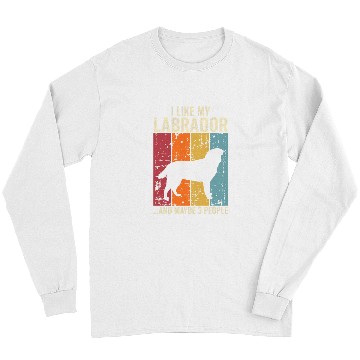 Discover Labrador Lab Dog Labrador and maybe 3 people dogs Long Sleeves