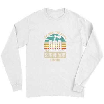 Discover Man Myth Legend Dad Surveyor Long Sleeves