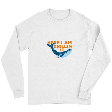 Discover Here I Am Krillin It Fun Quotes Icons Matching Saying Slogan Long Sleeves