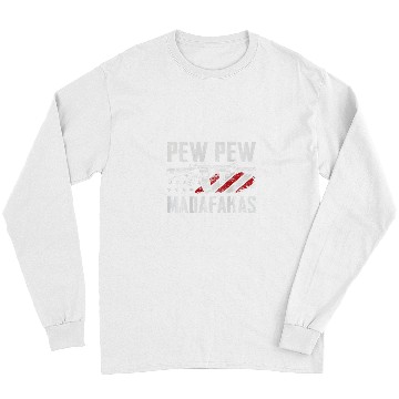 Discover Pew Pew Madafakas Funny Pro Guns 2nd Amendment ON BACK Long Sleeves