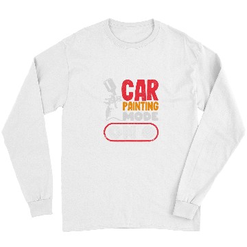 Discover Automotive Painter Car Painting Mode On Funny Car Painter Long Sleeves