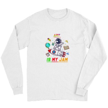 Discover Art Is My Jam 2Astronaut Back to School Explore Long Sleeves